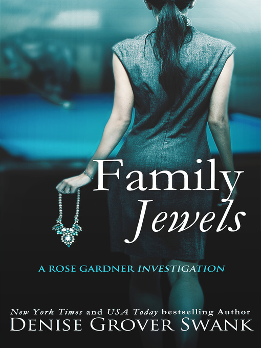 Title details for Family Jewels by Denise Grover Swank - Available